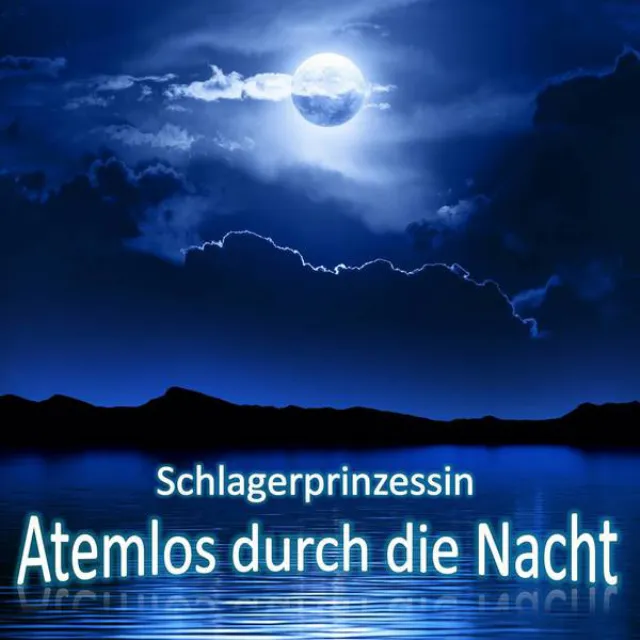 Atemlos durch die Nacht