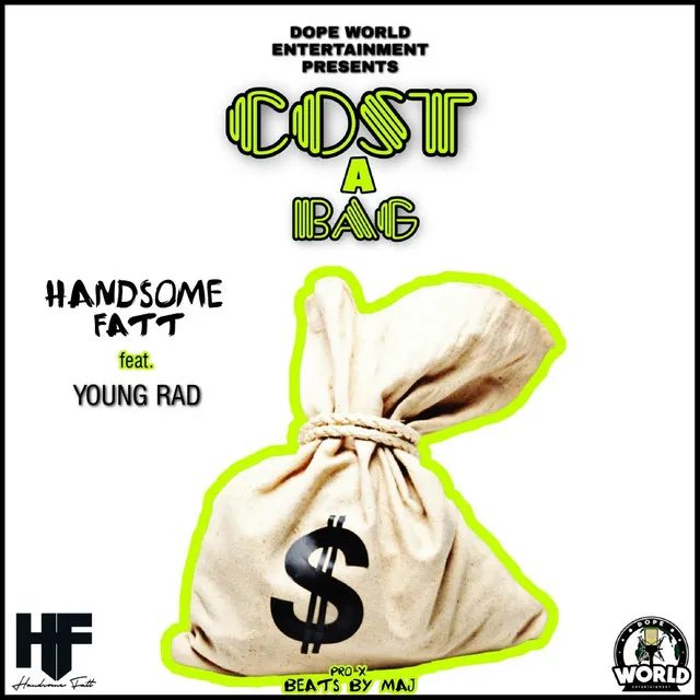 Cost a Bag (feat. Young Rad)