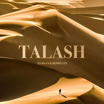 Talash by Hassan & Roshaan