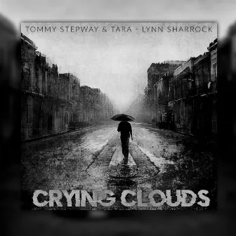 Crying Clouds by Tommy Stepway