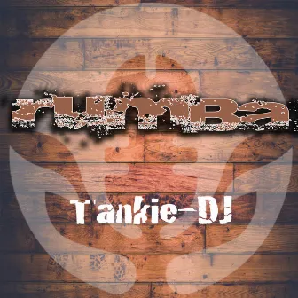 Rumba by Tankie-Dj