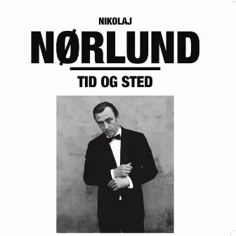 Tid og sted by Nikolaj Nørlund