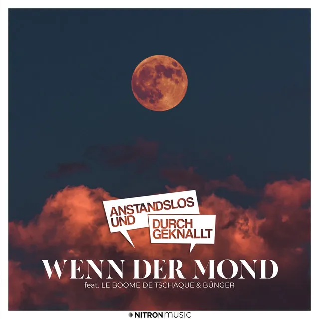 Wenn der Mond (feat. Le Boome de Tschaque & Bünger)