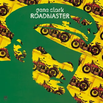 Roadmaster (Expanded Edition) by Gene Clark