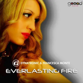 Everlasting Fire by Francesca Monte