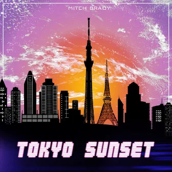 Tokyo Sunset by Mitch Brady