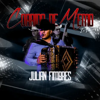 Corrido de Memo (En Vivo) by Julian Fimbres