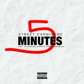 5 Mins by Street Carnivore