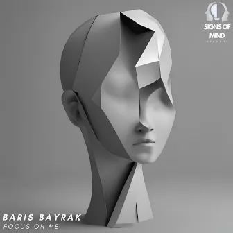 Focus on Me by Baris Bayrak