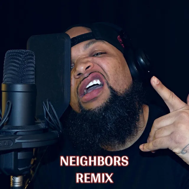 Neighbors - Remix