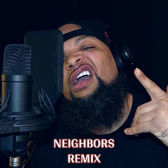 Neighbors (Remix) by Durand the Rapper