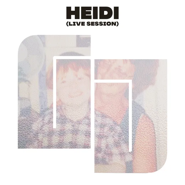 Heidi - Live Session