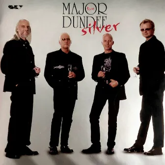 Silver (Live) by Major Dundee