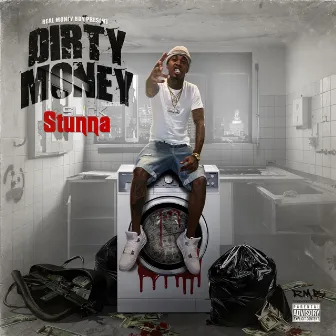 Dirty Money by Slick Stunna