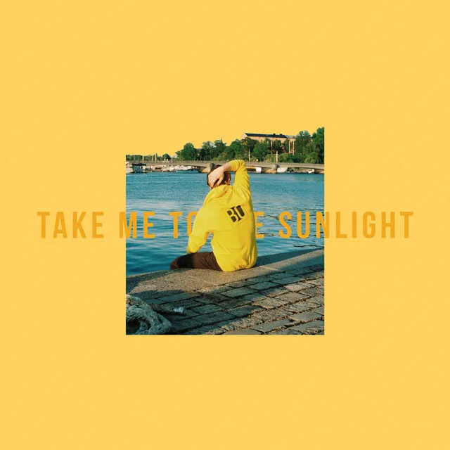 Take Me to the Sun Light