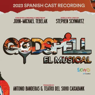 Godspell (2023 Spanish Cast Recording) by Pepe Nufrio