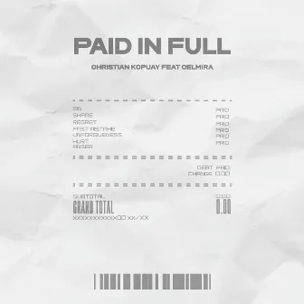 Paid in Full by christian kopuay