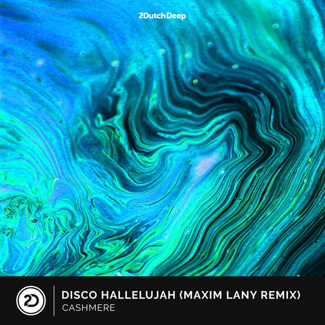 Disco Hallelujah - Maxim Lany Remix