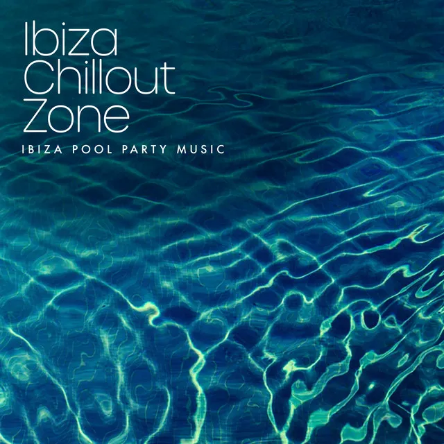 Ibiza Chillout Zone