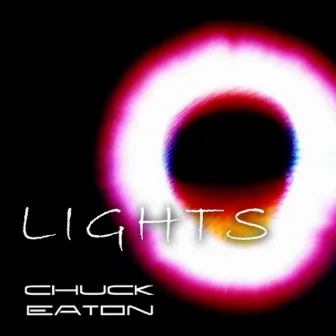 Lights by Chuck Eaton