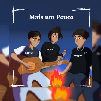 Mais um Pouco by Kreyp MC