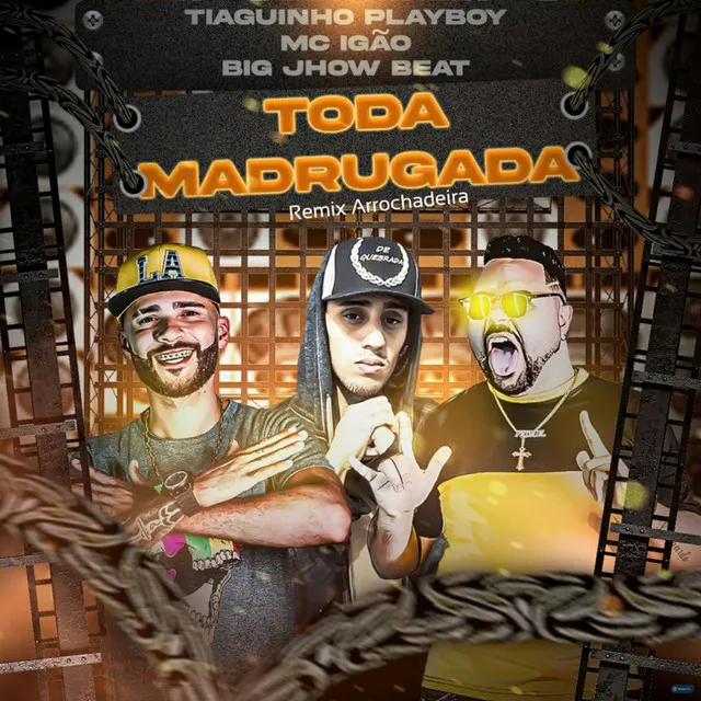 Toda Madruga (feat. MC Igão)