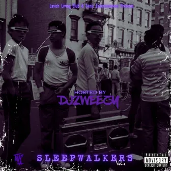 Sonic Entertainment & DJ2Weezy Presents (Sleepwalkers, Vol. 1) by Dj2Weezy