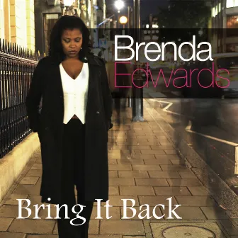 Bring It Back by Brenda Edwards