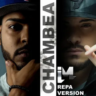 Chambea (Repa Version) by Inmortales Music