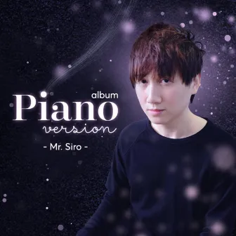 Mr. Siro (Piano Version) by Mr.Siro