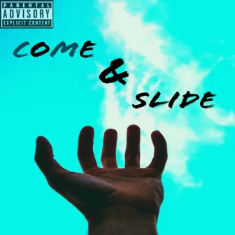 Come & Slide by OG Mannie