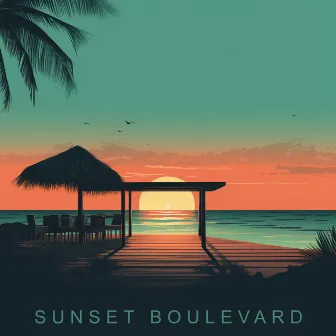 Sunset Boulevard by Chill Lofi