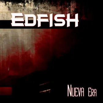 Nueva Era by Edfish