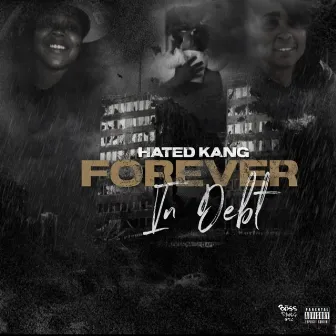 Forever In Debt by Hated Kang