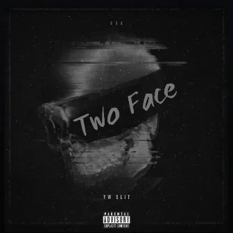 Two Face by YW $LIT