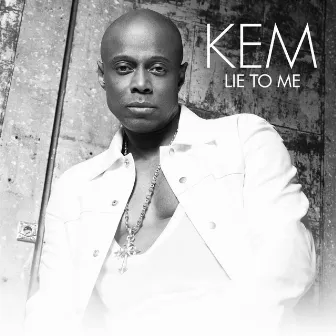 Lie To Me by Kem