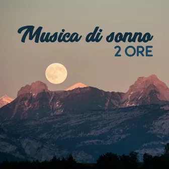 Musica di sonno – 2 ore, Calmando new age, Ti aiuta con problemi a dormire, insonnia e incubi, Oasi di melodie silenziose by Zona di luna fasi musica