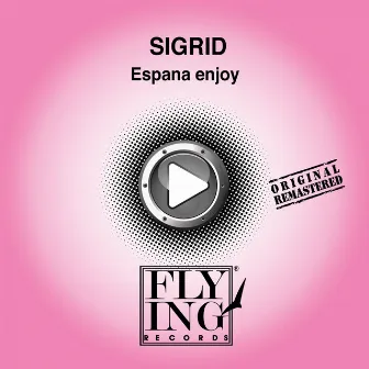 Espana Enjoy by Sigrid