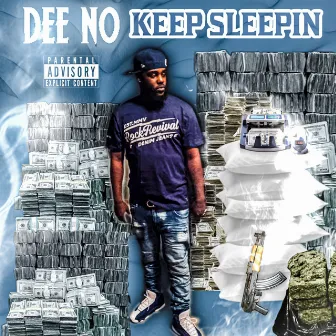 Keep Sleepin' by Dee no