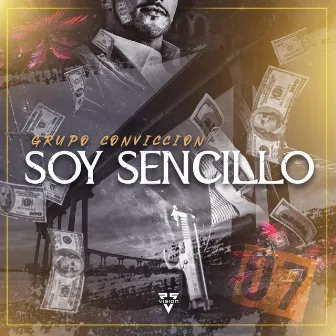 Soy Sencillo by Grupo Convicción