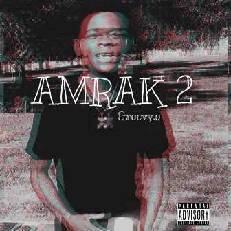 AMRAK II by Groovy.O