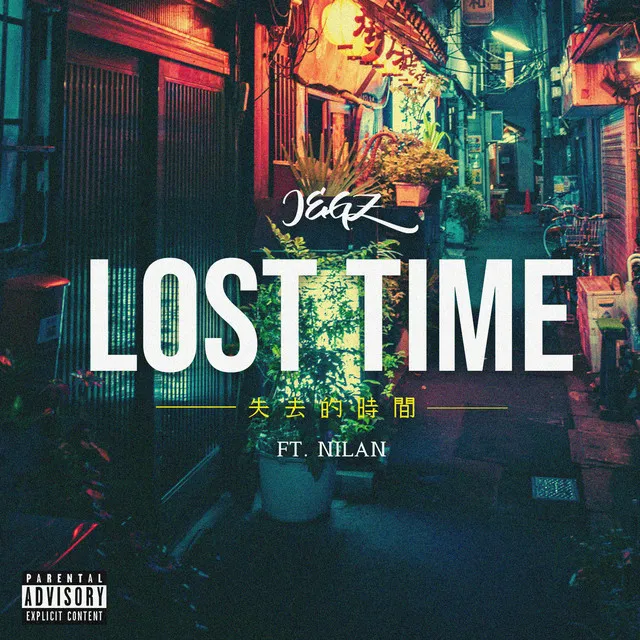 Lost Time (feat. Nilan)