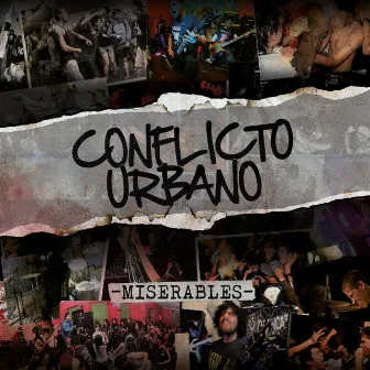 Miserables by Conflicto Urbano