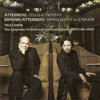 Atterberg: Cello Concerto / Brahms: String Sextet No. 2 (Arr. for String Orchestra) by Kristjan Järvi