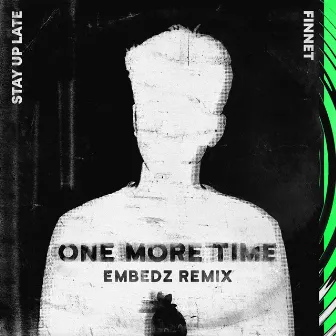 One More Time (Embedz Remix) by Embedz