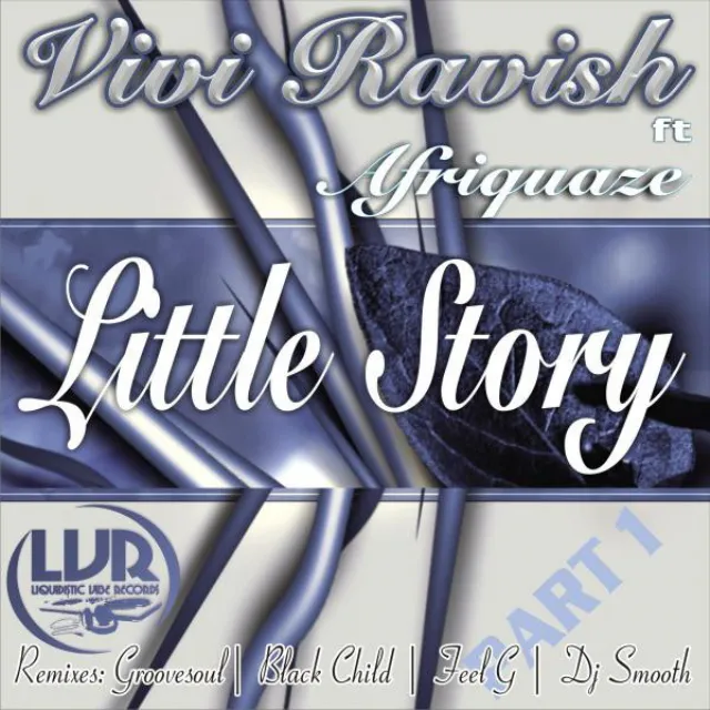 Little Story (feat. A-Friquaze) - Groovesoul lovesoul Mix