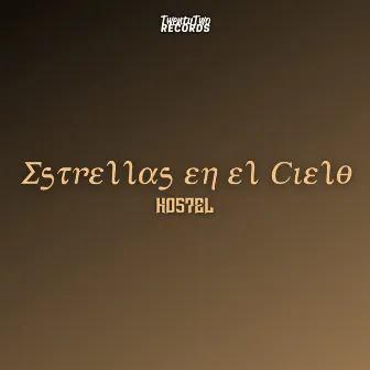 Estrellas en el Cielo by Hostel