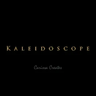 Kaleidoscope by Carissa Creates