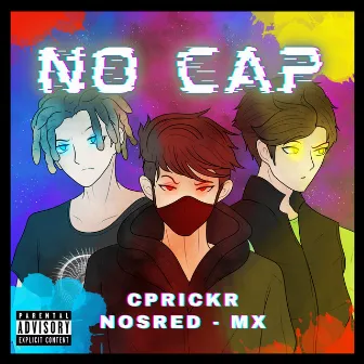 No Cap by CPrickR