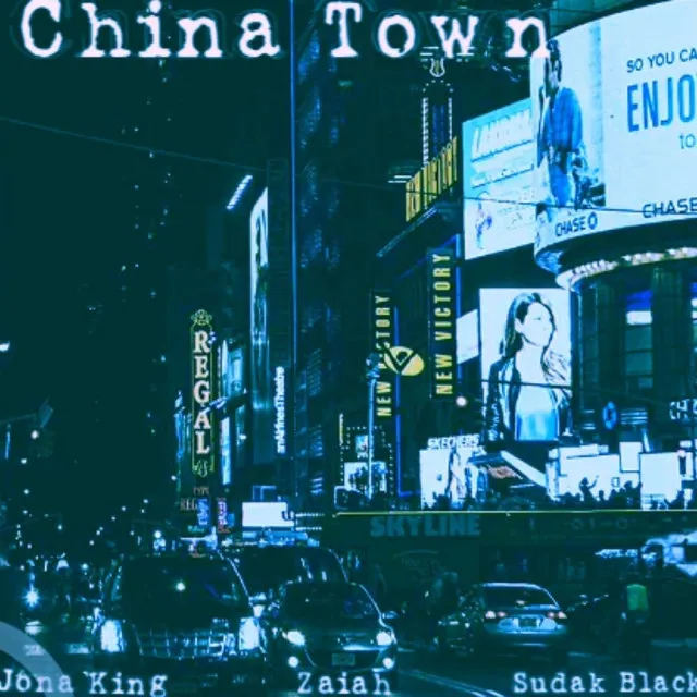 China Town (feat. Sudak Black & Zaiah)